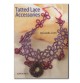 TATTED LACE ACCESSORIES