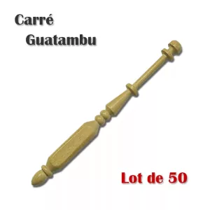 FUSEAUX CARRES GUATAMBU LOT DE 50