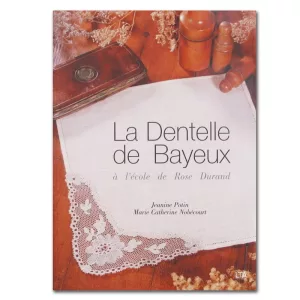 LA DENTELLE DE BAYEUX